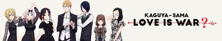 Kaguya-sama: Love is War