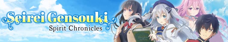 Seirei Gensouki Chronicles