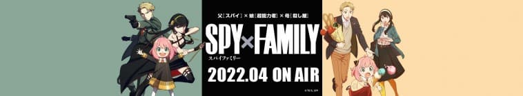 SPY x FAMILY Saison 1 Parti 2